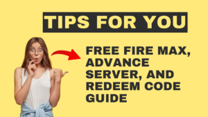 Free Fire Max, Advance Server, and Redeem Code