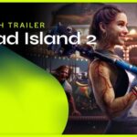 Dead Island 2 DLC Launch Trailer: New Content, New Enemies, New Challenges